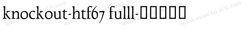 knockout-htf67 fulll字体转换